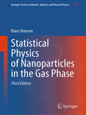 cover image of Statistical Physics of Nanoparticles in the Gas Phase
